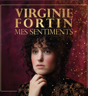 Virginie Fortin - Mes sentiments